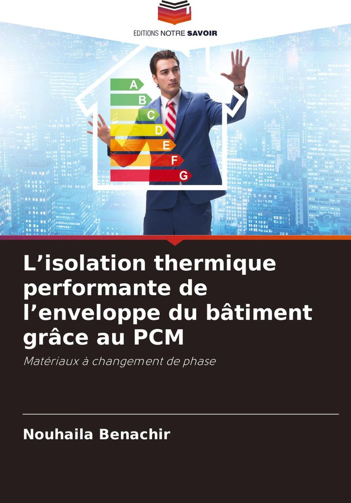 L'isolation thermique performante de l'enveloppe du bâtiment grâce au PCM