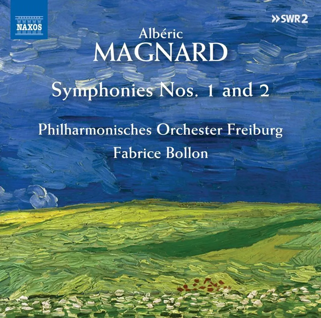 Symphonies 1 & 2 Albéric Magnard : Édition CD 2020 Son Haute Fidélité