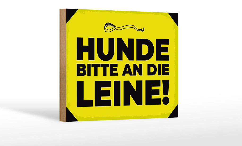 Holzschild Hundeschild Hunde bitte an die Leine 18x12 cm Dekoration