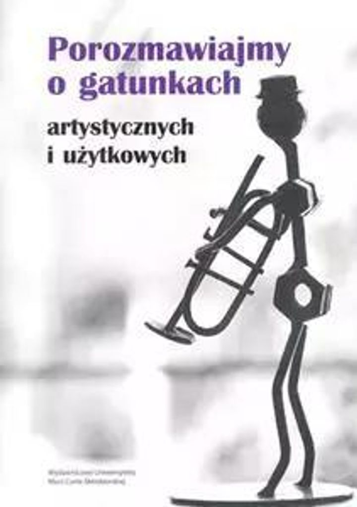 Porozmawiajmy o gatunkach - artystycznych i uzytkowych
