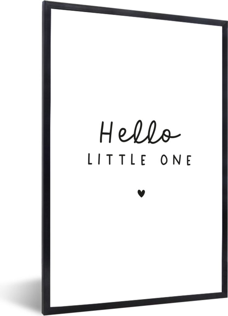MuchoWow Gerahmtes Poster Zitate - Hallo Kleines - Baby - Sprichwörter - Kinder 40x60 cm - Poster mit Schwarzem Bilderrahmen Wandposter Rahmen F...