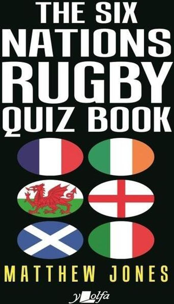 The Six Nations Rugby Quiz Book – Lingua: Inglese