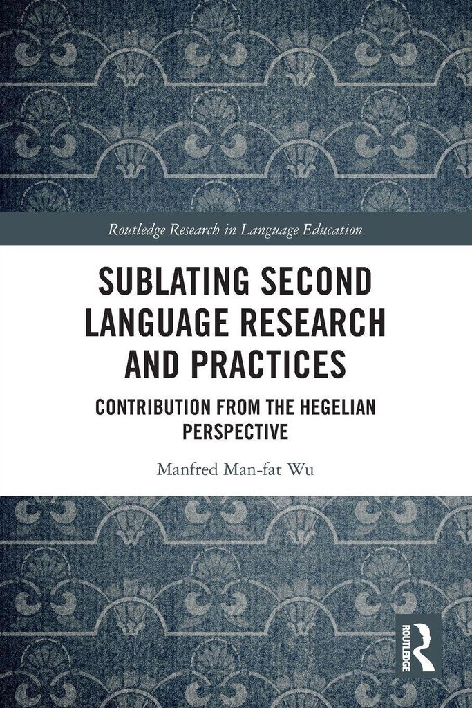 Sublating Second Language Research and Practices