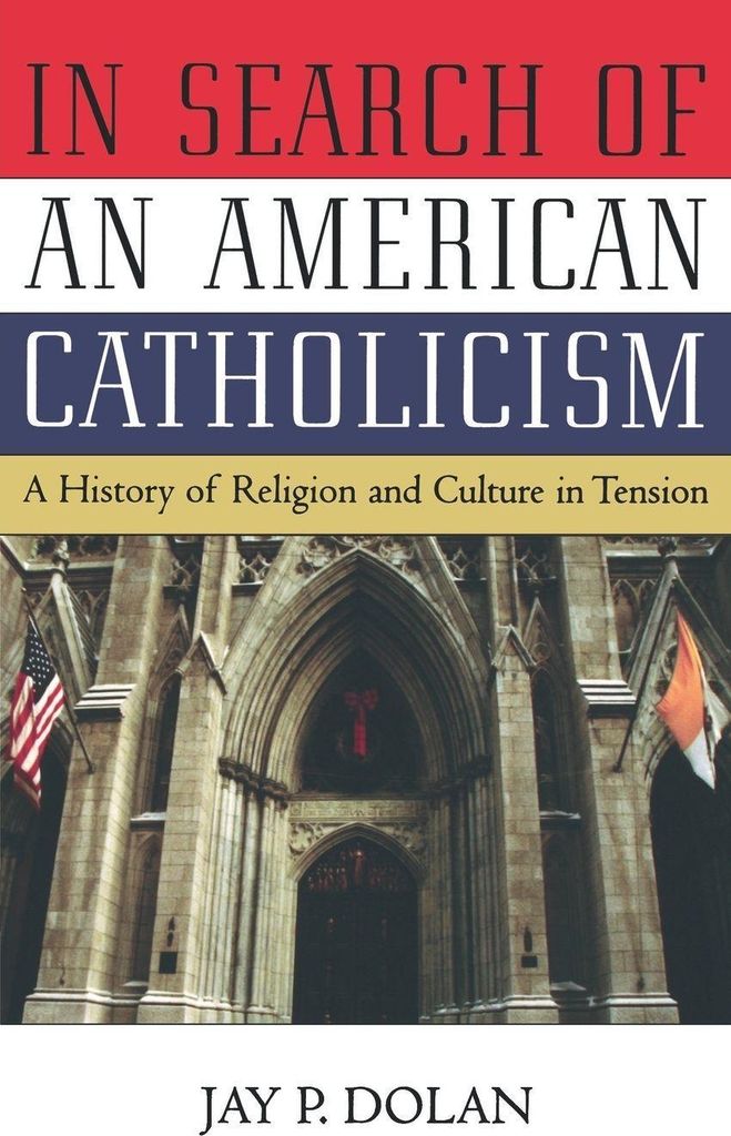 In Search of an American Catholicism