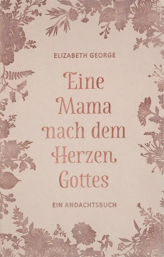 Une Mama nach dem Herzen Gottes - Guide pour l'éducation des enfants