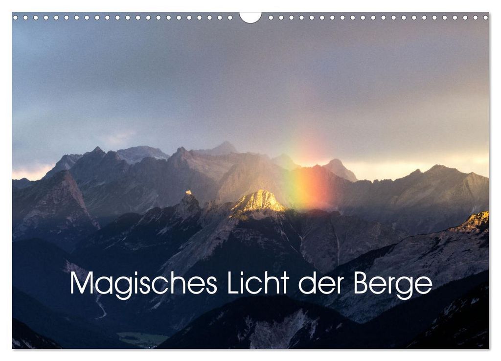 Magisches Licht der Berge (Wandkalender 2027 DIN A3 quer), CALVENDO Monatskalender