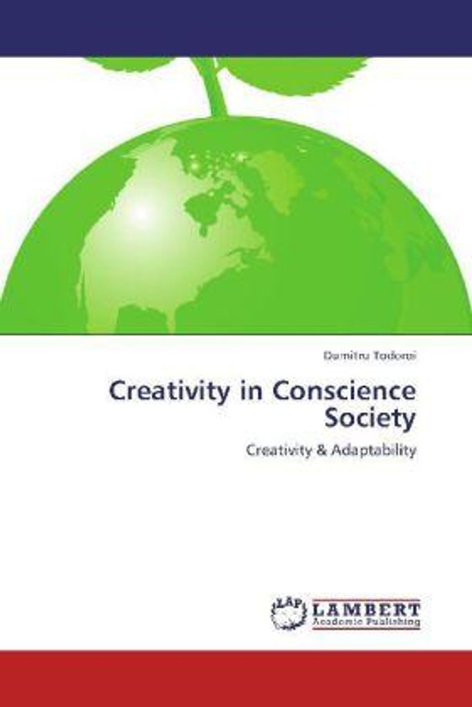 Todoroi, D: Creativity in Conscience Society