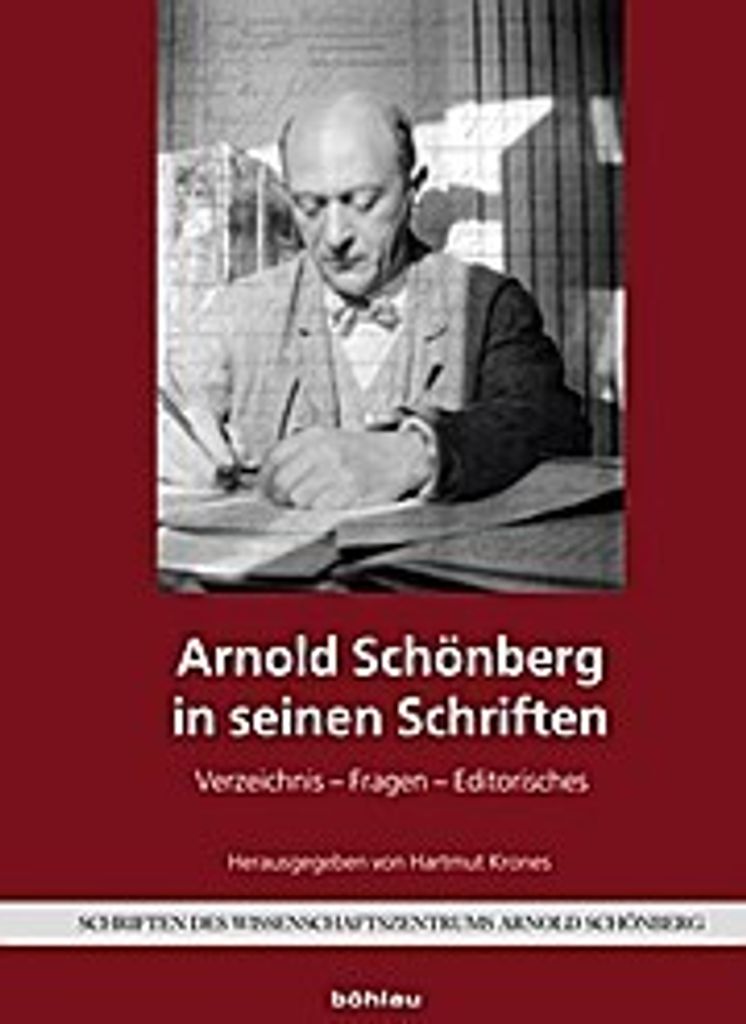 Arnold Schönberg in seinen Schriften