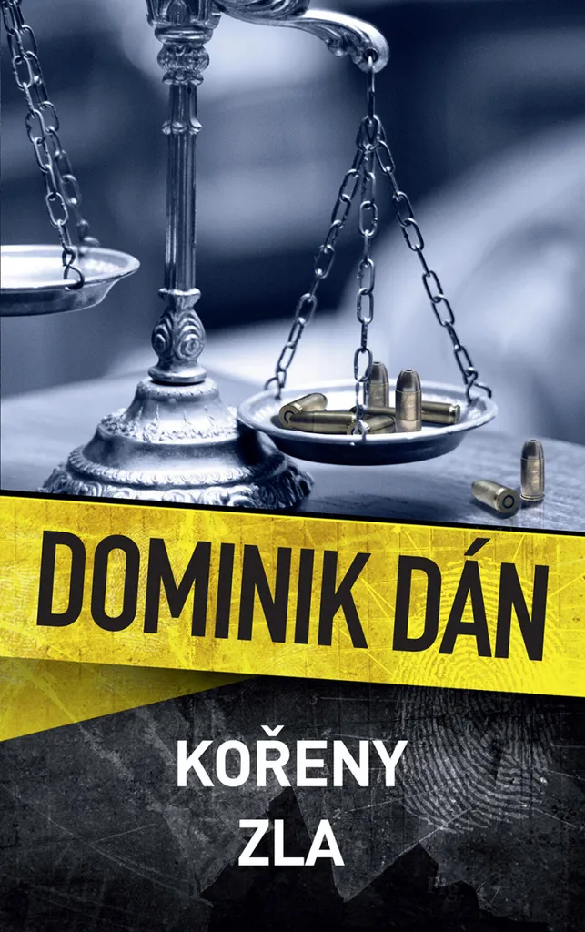 Roman à Suspense Kořeny zla Dominik Dán contre l'Ennui Noir