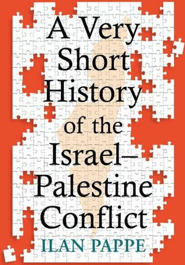 A Very Short History of the Israel-Palestine Conflict