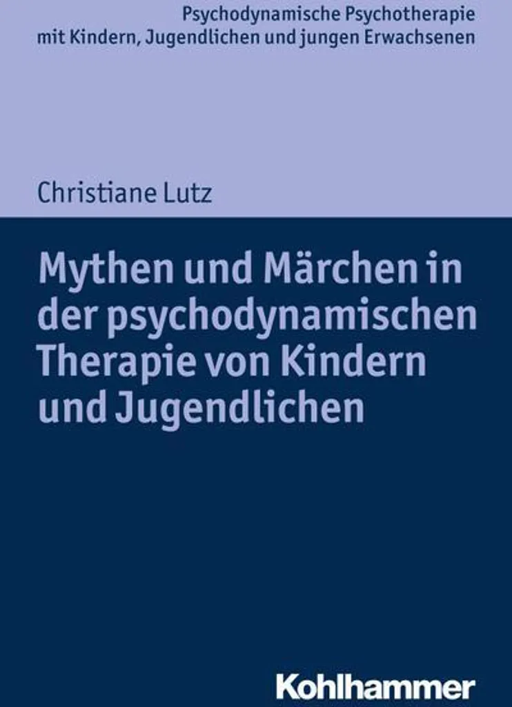 Mythen und Märchen en thérapie psychodynamique pour enfants et ados