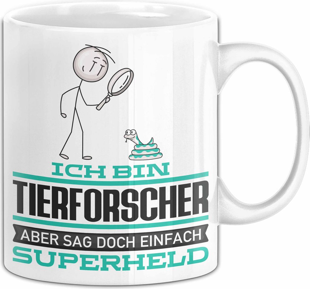 Tierforscher Geschenk Tasse Ich Bin Tierforscher Aber Sag Doch Einfach Superheld Lustige Geschenkdiee für Tierforscher Kaffee-Becher (Weiß)