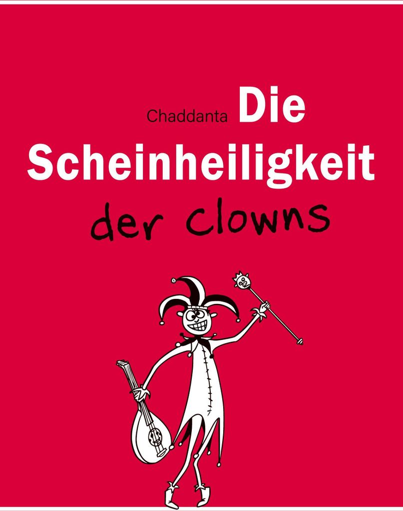 Die Scheinheiligkeit der Clowns
