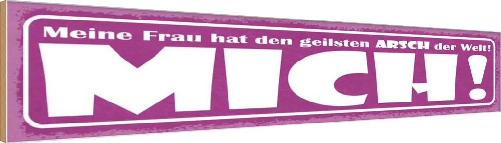 vianmo Holzschild 10x46 cm meine Frau hat geilsten Arsch Männer Frauen