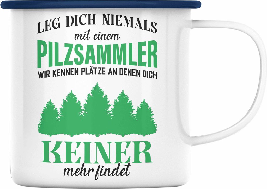 Trendation - Pilzsammler Geschenk Emaille Tasse Pilze Sammeln Emaille Emaille Tasse Geschenkidee Pilzsucher Pilzliebhaber Lustig (Blau)