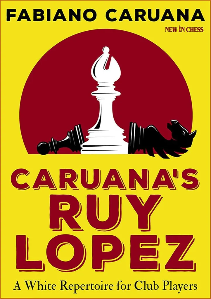Caruana's Ruy Lopez : Techniques Avancées et Secrets du Haut Niveau