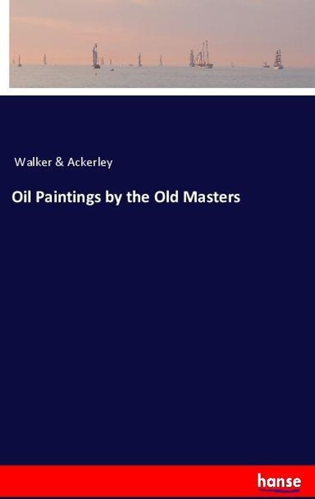 Oil Paintings by the Old Masters