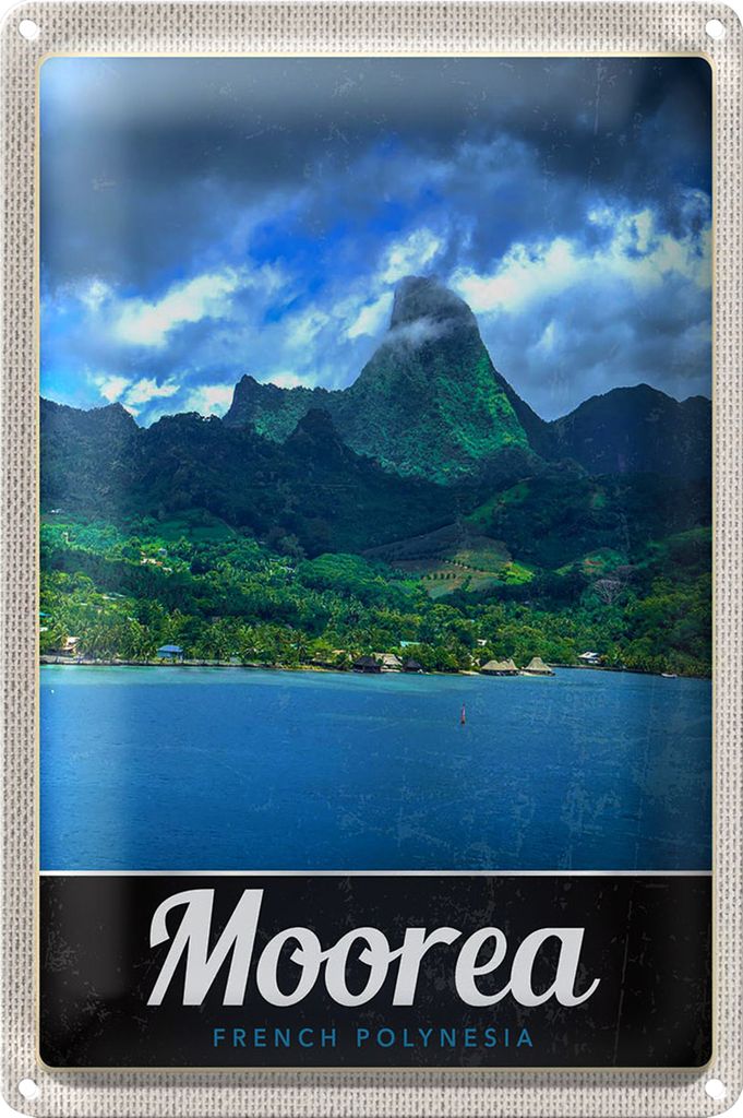 Blechschild Reise 18x12cm Moorea Französisch-Polynesien Insel