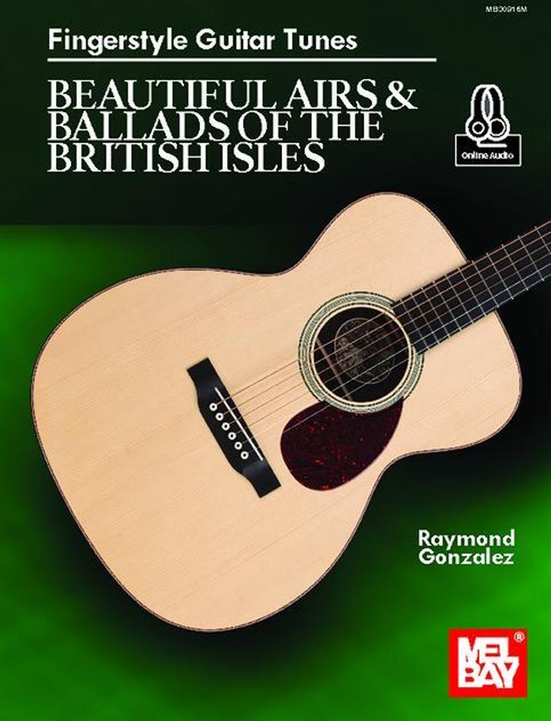 Fingerstyle Guitar Tunes - Beautiful Airs & Ballads of the British Isles