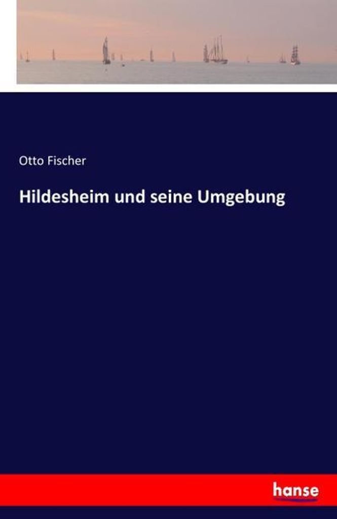 Hildesheim und seine Umgebung