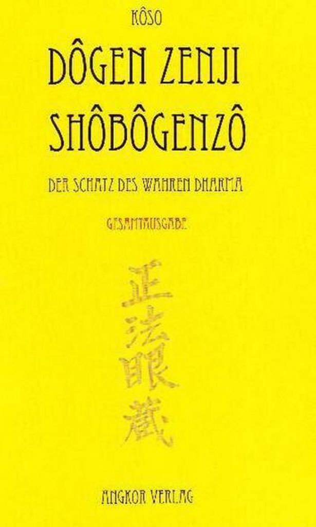 Shobogenzo. Gesamtausgabe.