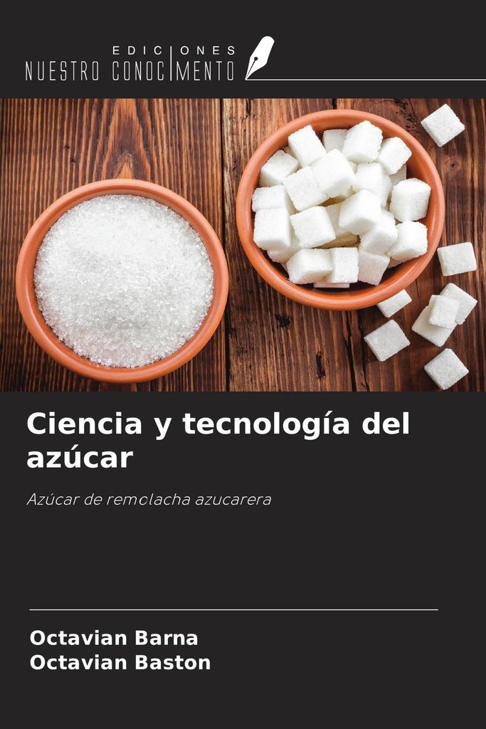 Ciencia y tecnología del azúcar