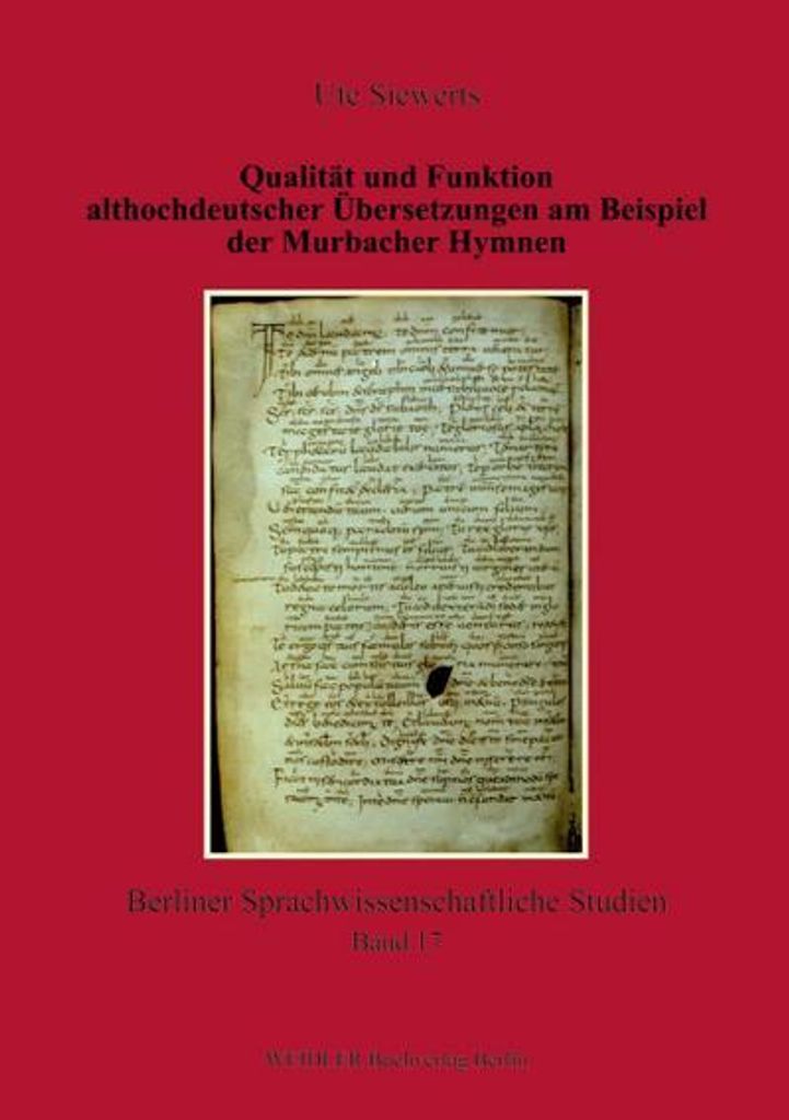 Qualität und Funktion althochdeutscher Übersetzungen am Beispiel der Murbacher Hymnen