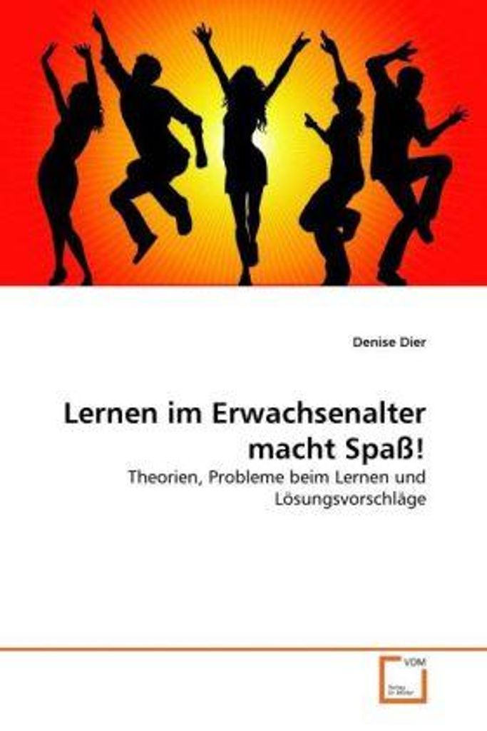 Lernen im Erwachsenalter macht Spaß!