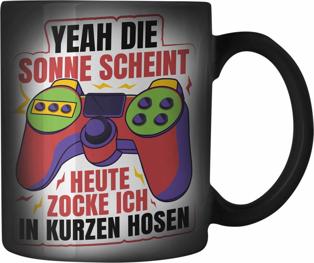 Trendation - Lustige Gamer Farbwechsel Zauber-Tasse Zocker Geschenk Gamer Gamergirl Geschenkidee Geburtstag Yeah Die Sonne Scheint (Schwarz)