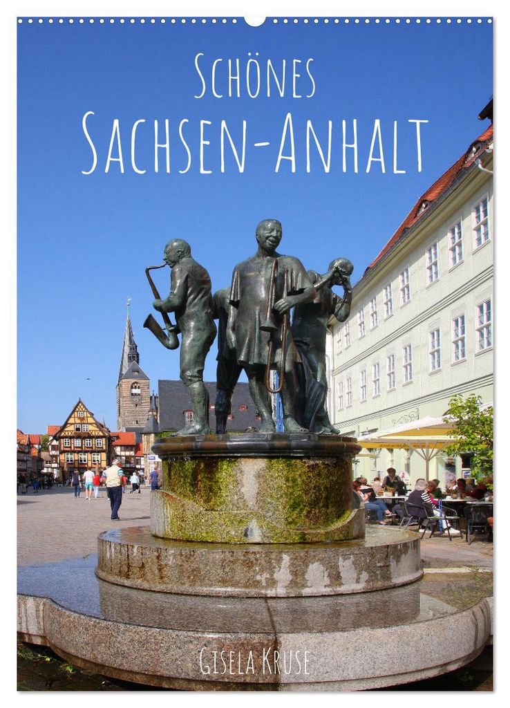 Schönes Sachsen-Anhalt (Wandkalender 2027 DIN A2 hoch), CALVENDO Monatskalender