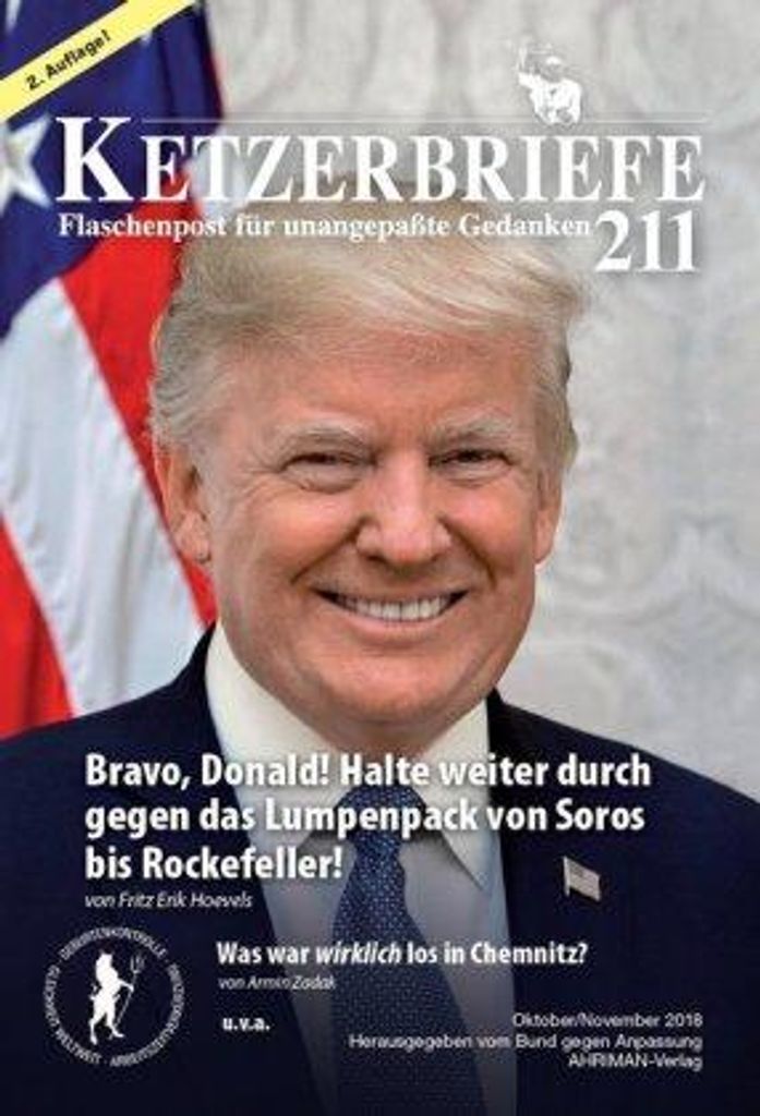 Bravo, Donald! Halte weiter durch gegen das Lumpenpack von Soros bis Rockefeller! / Was war wirklich los in Chemnitz