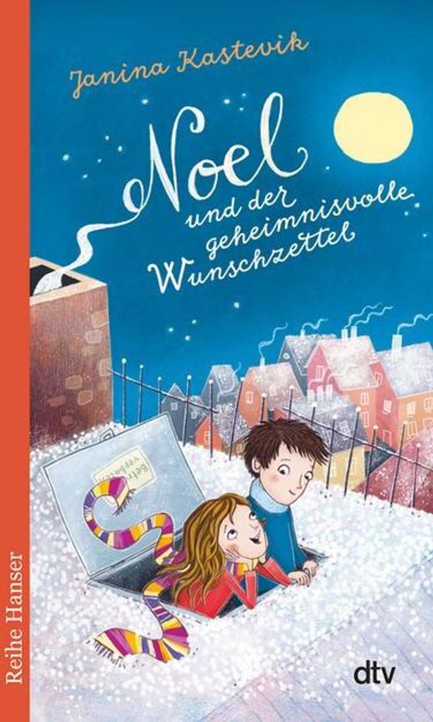 Noel und der geheimnisvolle Wunschzettel