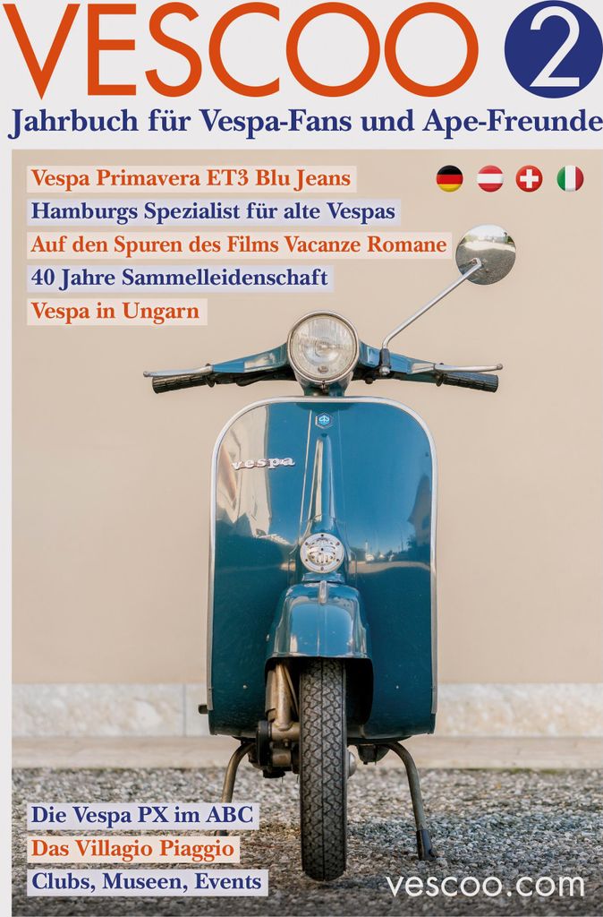 VESCOO Jahrbuch für Vespa-Fans und Ape-Freunde. Ausgabe 2