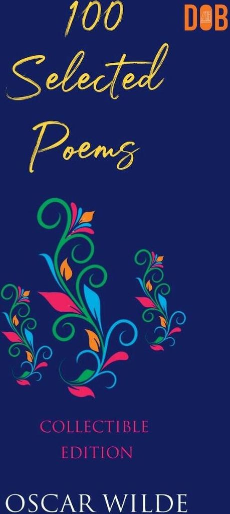 100 Selected Poems, Oscar Wilde