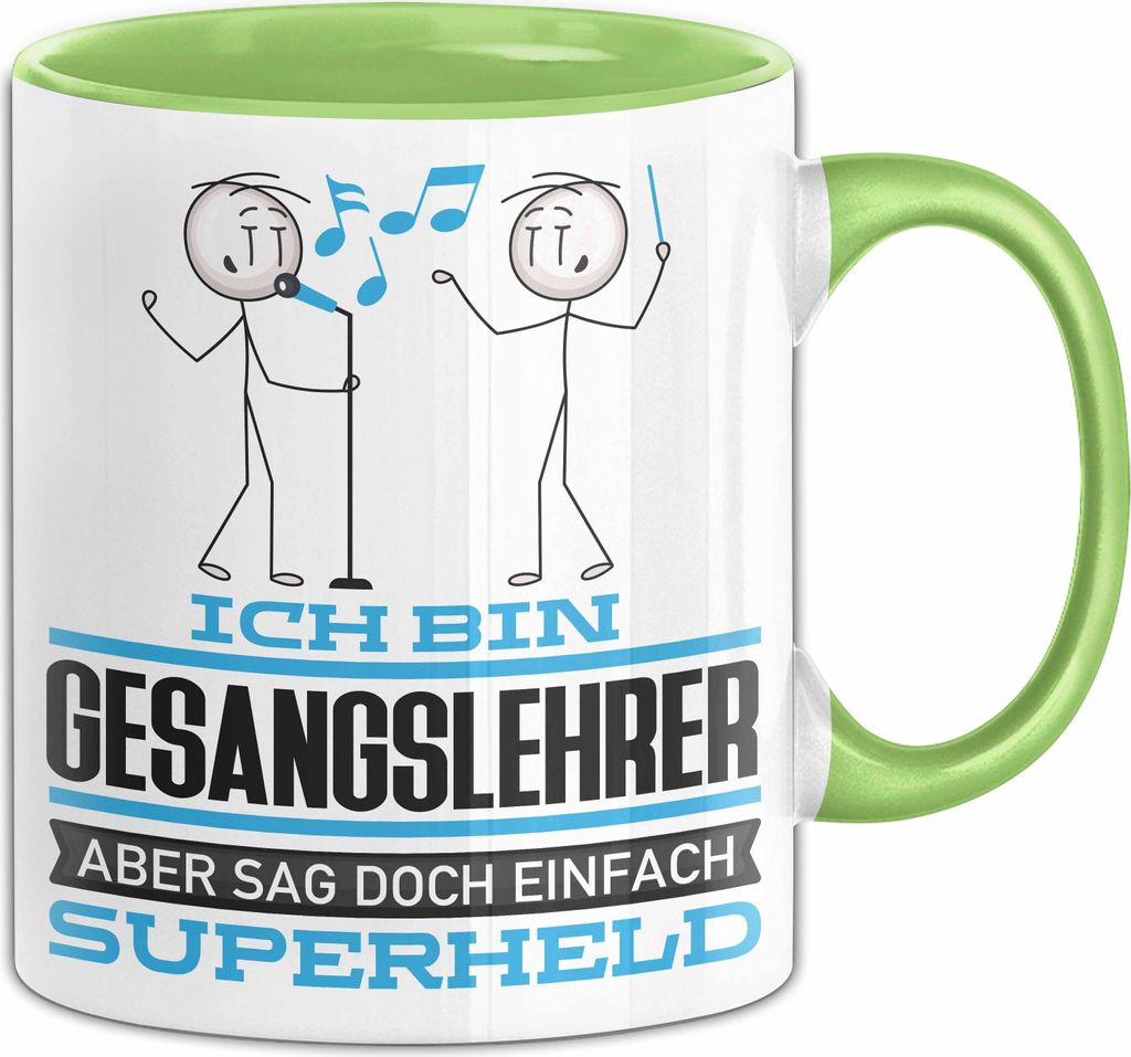 Gesangslehrer Geschenk Tasse Ich Bin Gesangslehrer Aber Sag Doch Einfach Superheld Lustige Geschenkdiee für Gesangslehrer Kaffee-Becher (Grün)