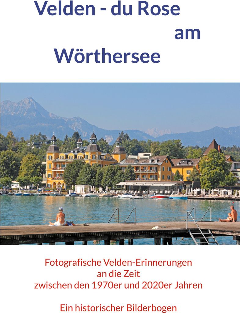 Velden - du Rose am Wörthersee