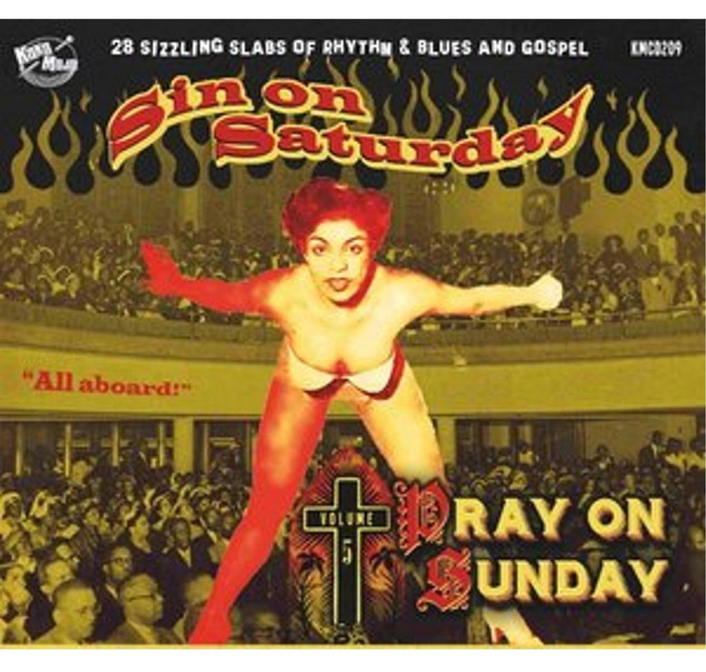 Sin On Saturday,Pray On Sunday Vol. 5