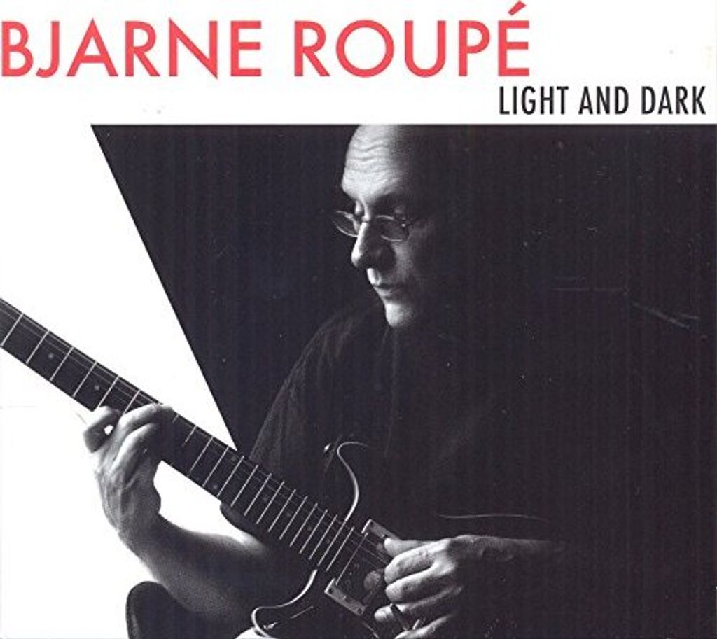 Bjarne Roupe - Licht und Dunkelheit CD