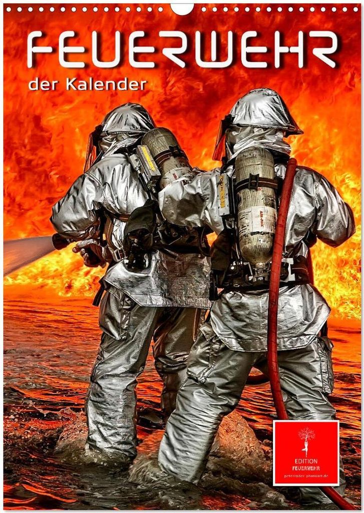 Feuerwehr - der Kalender (Wandkalender 2026 DIN A3 hoch), CALVENDO Monatskalender