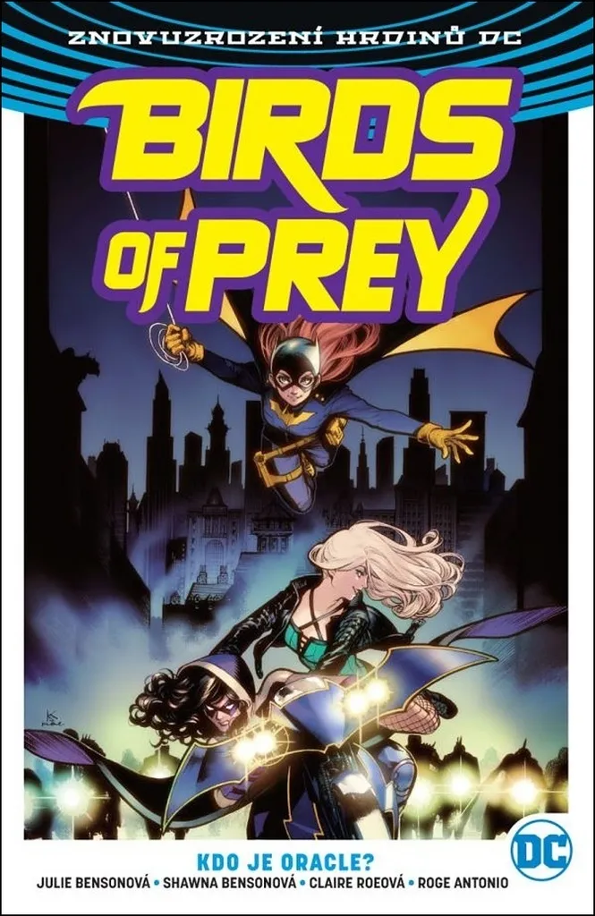 Album BD Birds of Prey 1 Qui est Oracle de Julie Benson pour Adultes