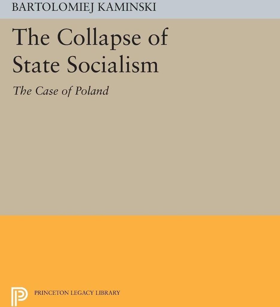 The Collapse of State Socialism