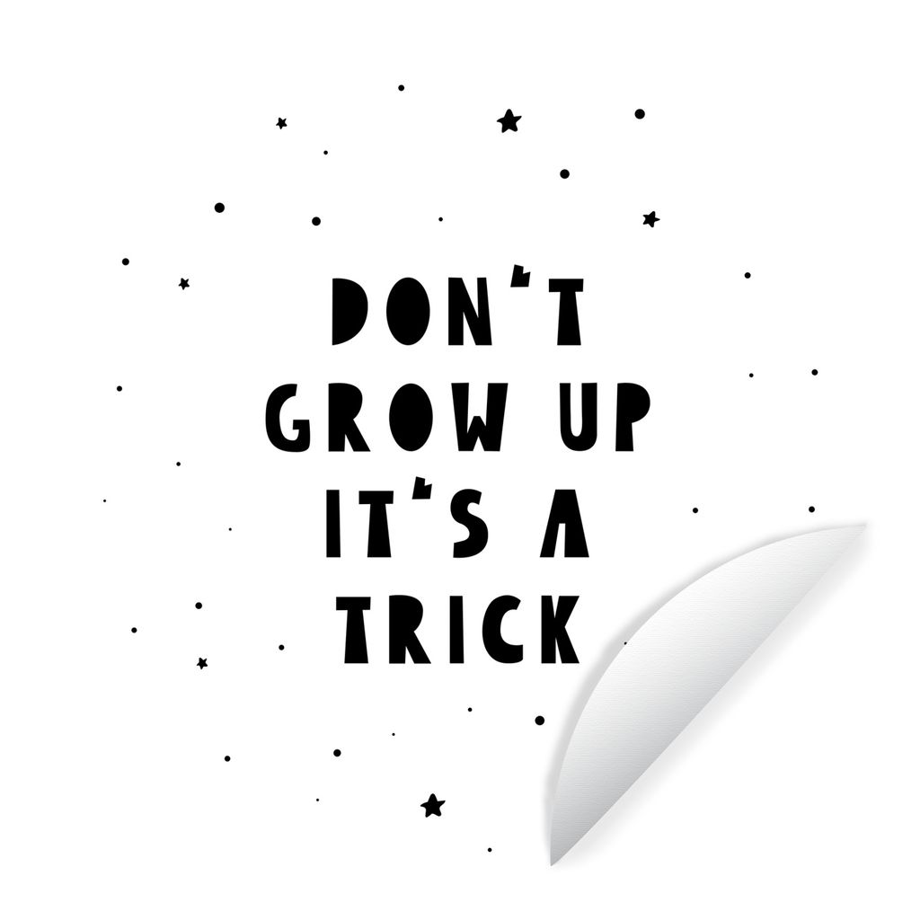 MuchoWow Runde Wandtattoo - Wandsticker Tapete Aufkleber Zitate - Werd nicht erwachsen, es ist ein Trick - Baby - Sterne - Kinder Ø 80 cm Selbst...