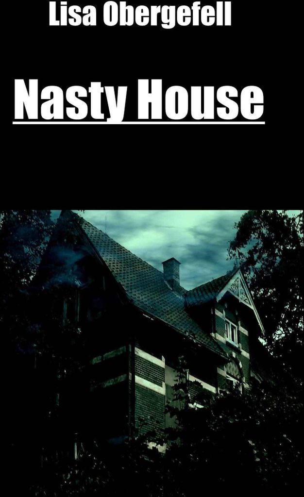 Nasty House