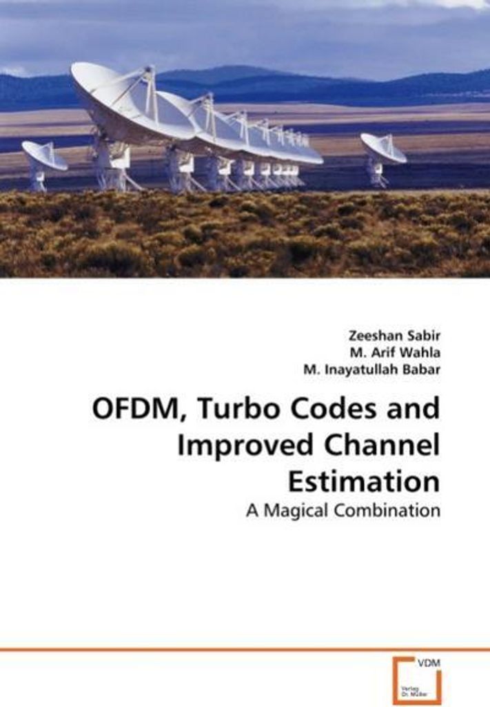 OFDM, Turbo Codes and Improved Channel Estimation