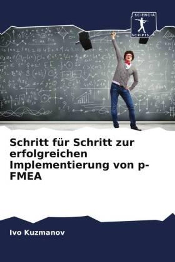 Schritt für Schritt zur erfolgreichen Implementierung von p-FMEA