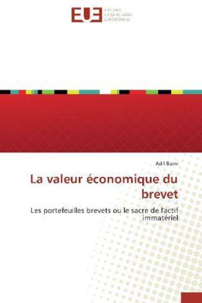 Bami, A: Valeur économique du brevet