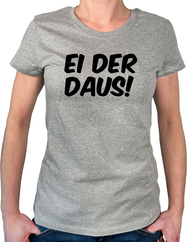 Huuraa Damen T-Shirt Ei der Daus Schriftzug L Sport Grey Bio Baumwolle Fairtrade Damenshirt Geschenkidee