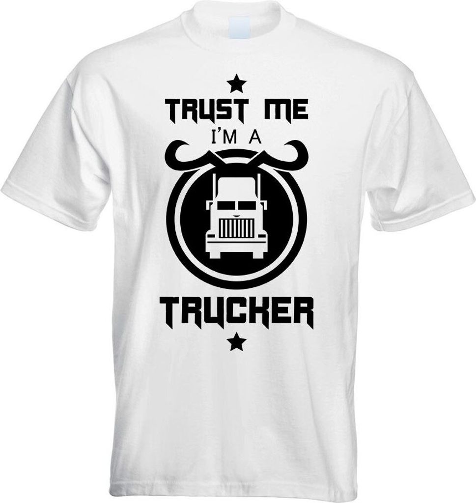 Kiwistar - T-Shirt - Weiss - Trust me, im a Trucker Motiv Bedruckt Funshirt Design Print - mit Motiv Bedruckt - Funshirt Design - Sport - Freizeit ...