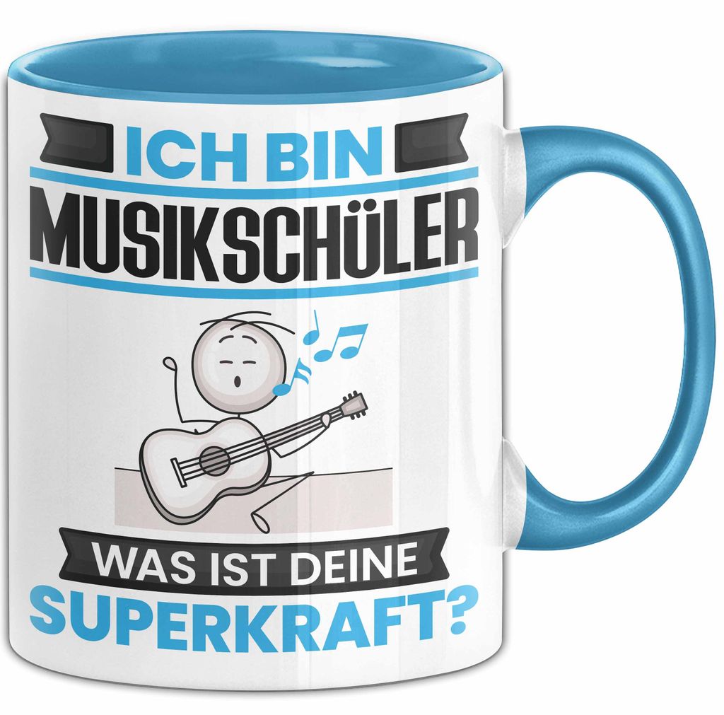 Musikschüler Tasse Geschenk für Musikschüler Geburtstag Lustiger Spruch Kaffee-Becher Was Ist Deine Superkraft (Blau)