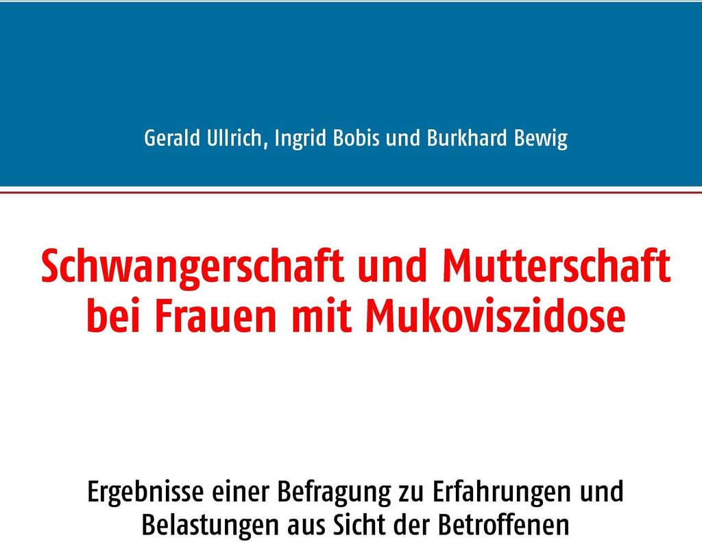 Schwangerschaft und Mutterschaft bei Frauen mit Mukoviszidose